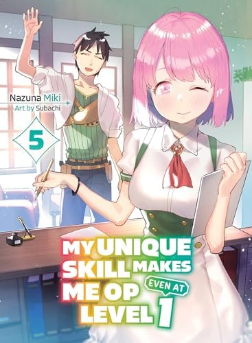 My Unique Skill Makes Me OP Even at Level 1 vol 6 (light novel